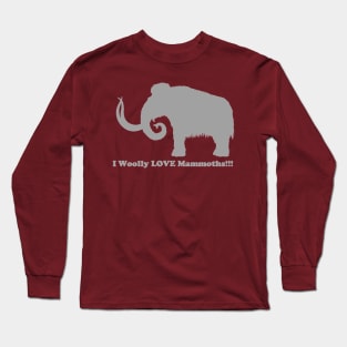 I Woolly LOVE Mammoths Front Design Light Long Sleeve T-Shirt